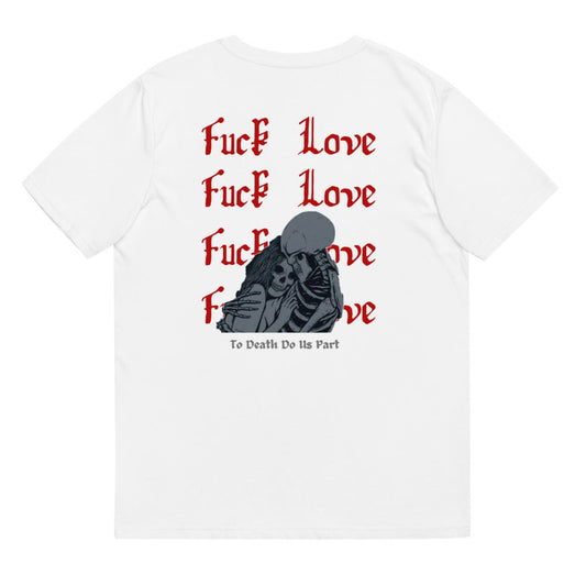 F*ck Love Organic T-ShirtRosevelt