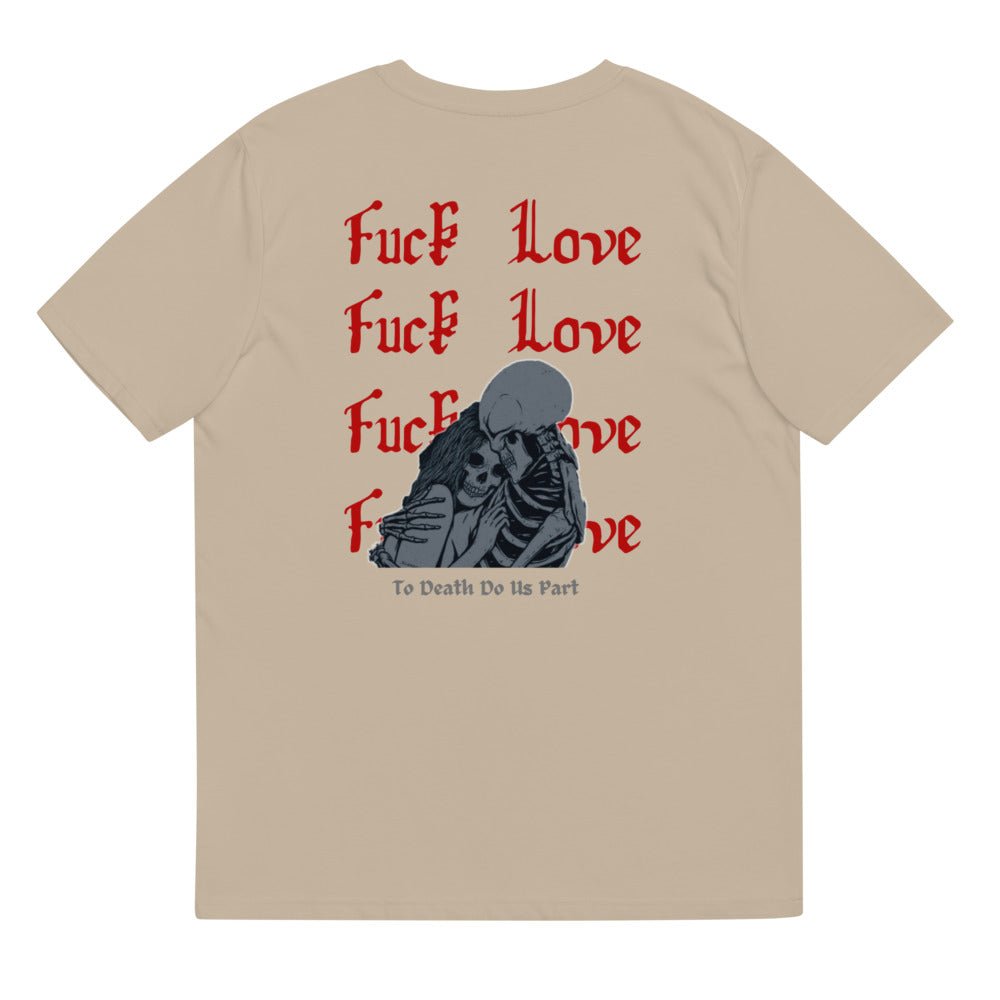 F*ck Love Organic T-ShirtRosevelt